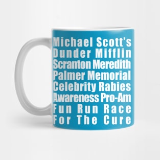 Michael Scott's Rabies Fun Run (Back Print) Mug